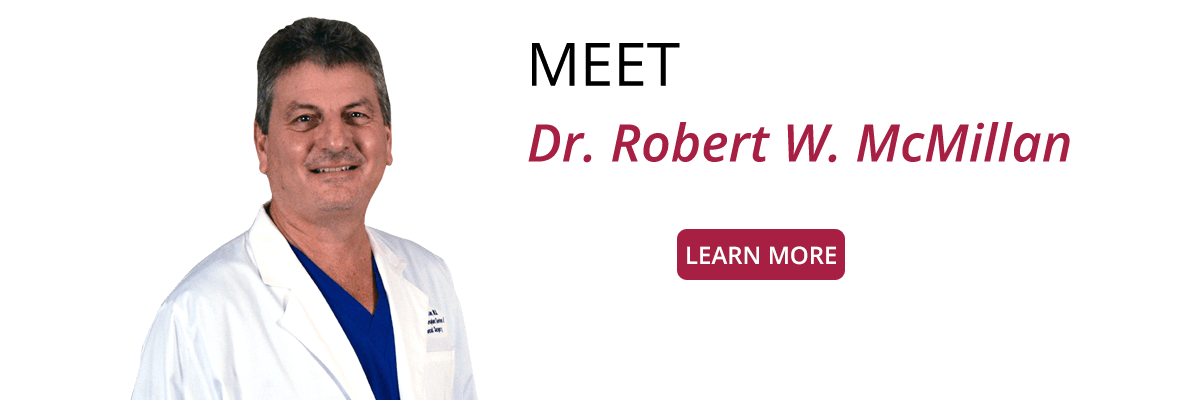 Dr. Robert W. McMillan, MD